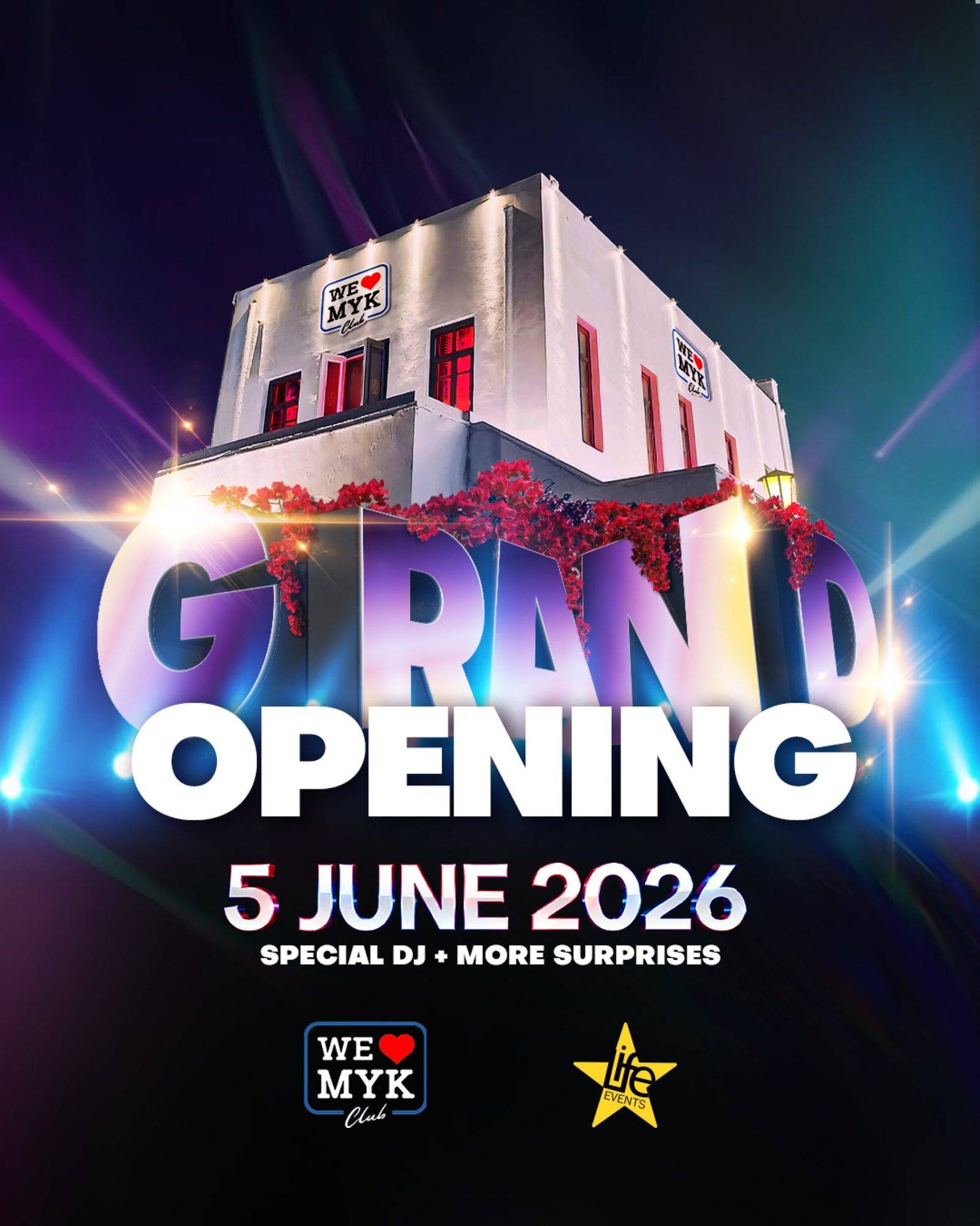 Grand Opening 2026 · WE ❤ MYK Club – official poster