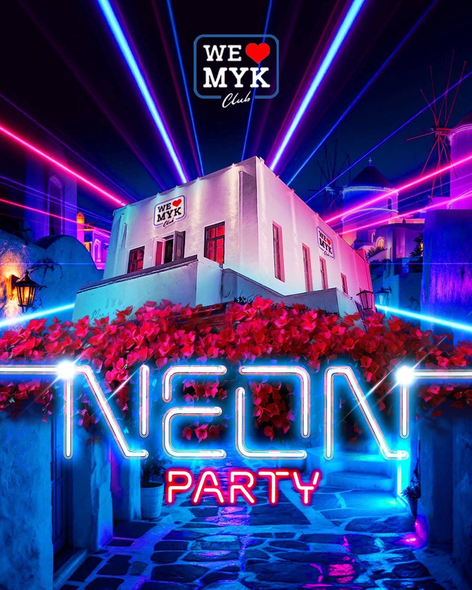 Neon Party · WE ❤ MYK Club – official poster