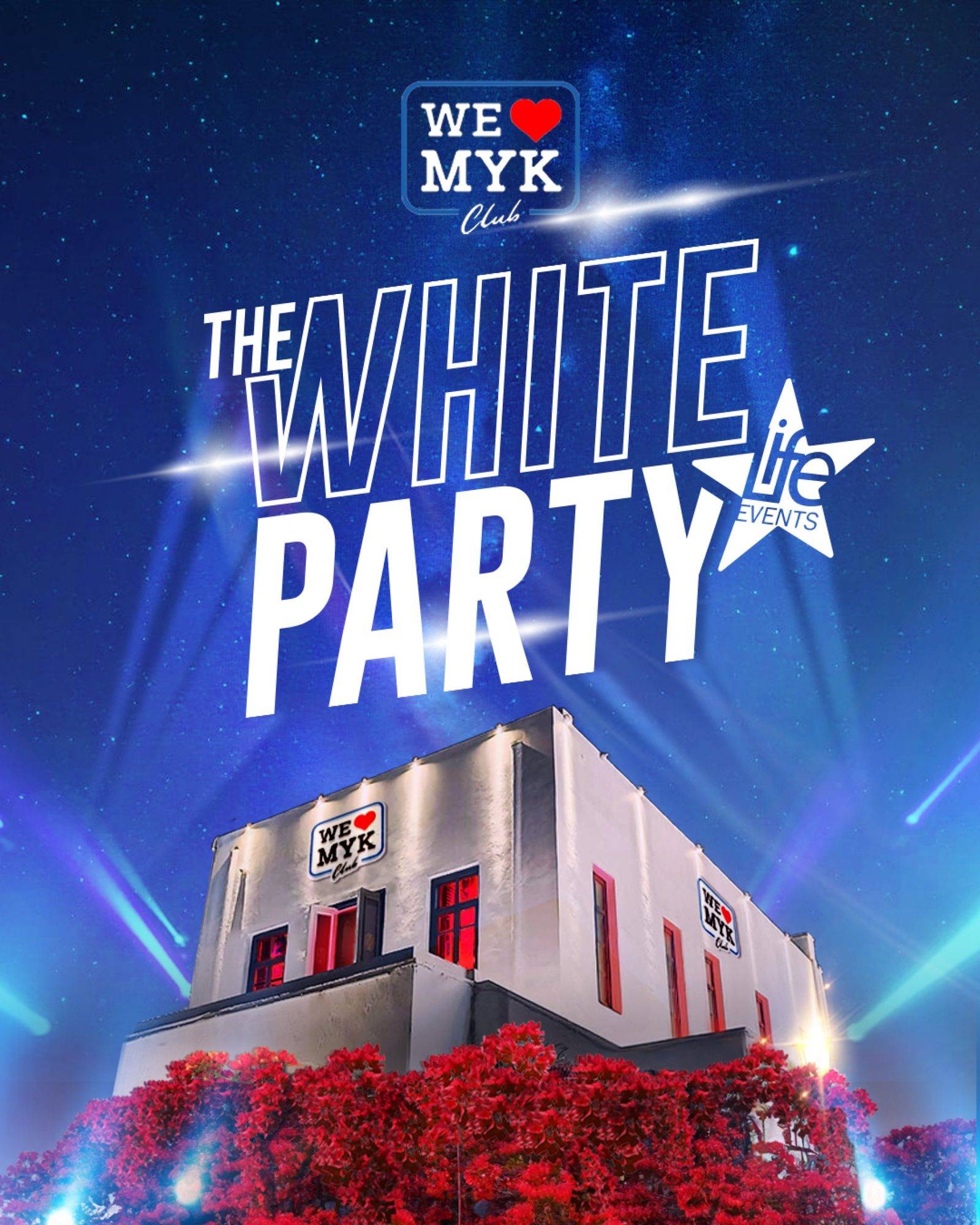 The White Party · WE ❤ MYK Club – official poster